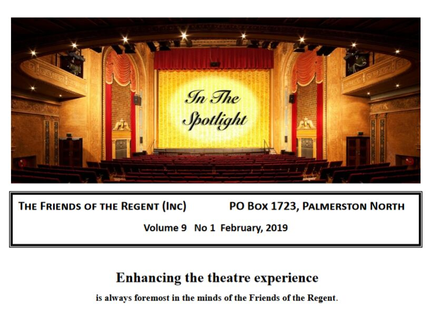 "In the Spotlight" - the magazine of the Friends of the Regent (Theatre) "In the Spotlight" - the magazine of the Friends of the Regent (Theatre)
