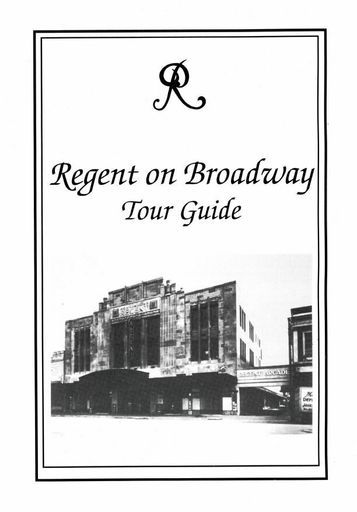 Regent on Broadway: Tour Guide