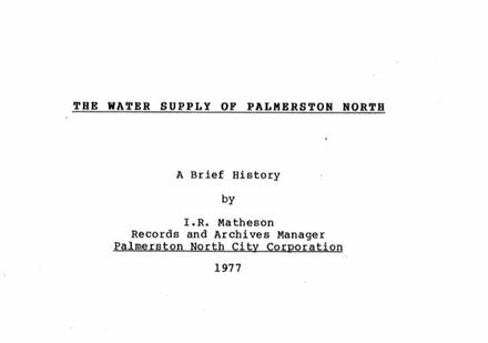 "The Water Supply of Palmerston North"