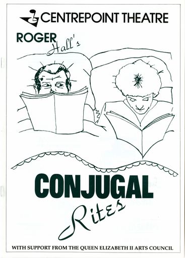 Conjugal Rites - Centrepoint Theatre programme