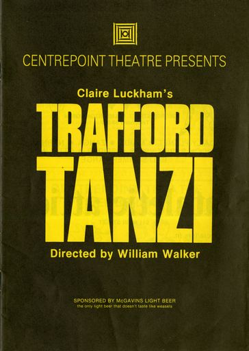 Trafford Tanzi - Centrepoint Theatre programme