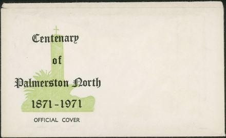 Centenary of Palmerston North 1871-1971 Souvenir Pack 1