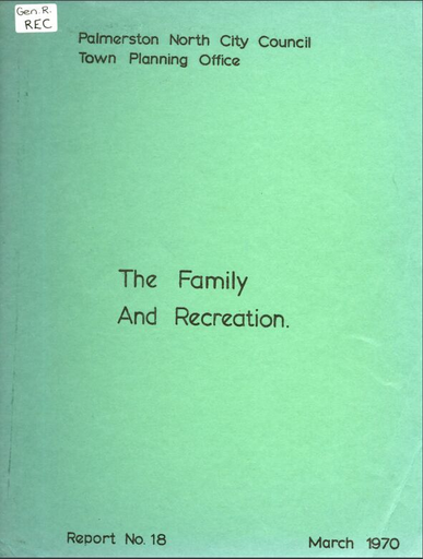 The Family and Recreation: a Study of the Family and Forms of Recreation in Palmerston North