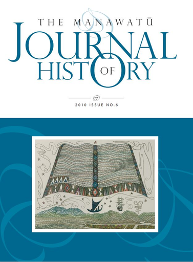 The Manawatū Journal of History: Issue 6