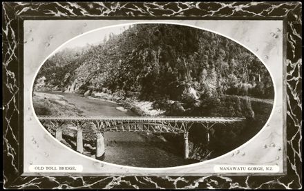 Old Toll Bridge, Manawatu Gorge