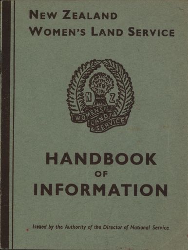 New Zealand Women’s Land Service Handbook of Information