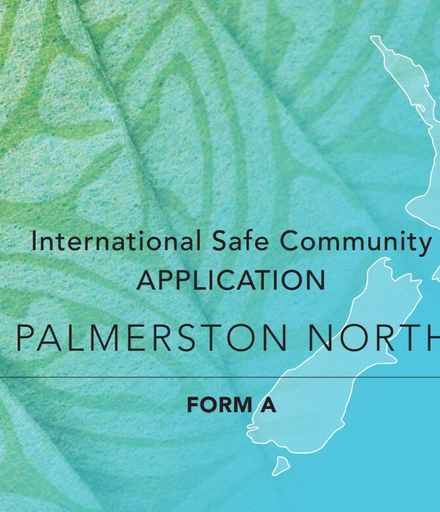 "International Safe Community Application: Palmerston North"