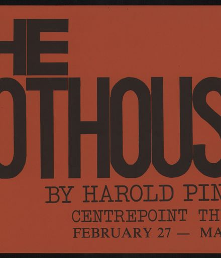 The Hothouse - Centrepoint Theatre poster