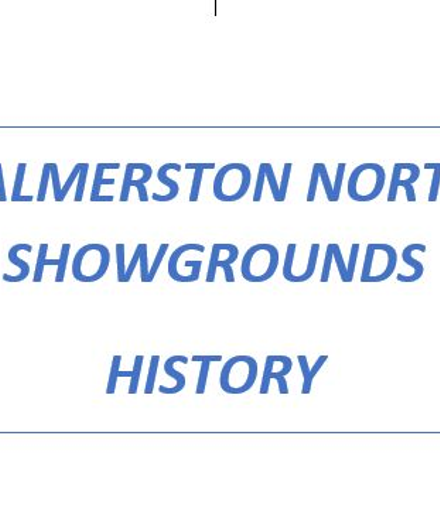 Palmerston North Showgrounds history