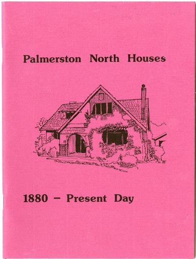 Palmerston North Houses 1880 - Present Day 1