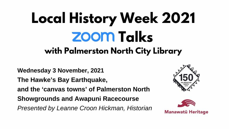 The Hawke's Bay Earthquake, and the 'canvas towns' of Palmerston North Showgrounds and Awapuni Racecourse with Leanne Croon Hickman - Resource cover image
