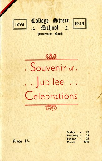 College Street School, 1893-1943: Souvenir of Jubilee Celebrations