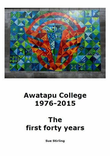 Awatapu College 1976-2015: The First Forty Years