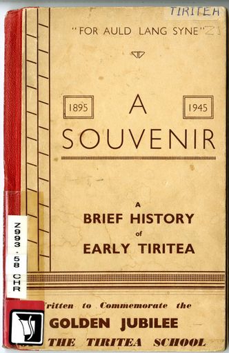 A brief history of early Tiritea : a souvenir 1895-1945.