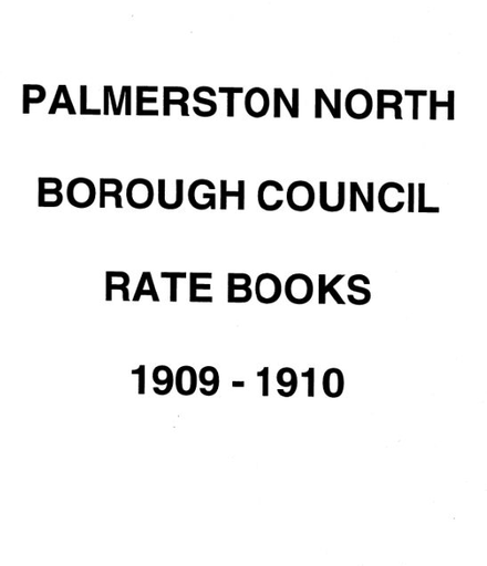 Palmerston North Borough Council Rate Book 1909 - 1910