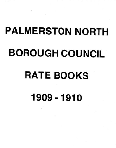 Palmerston North Borough Council Rate Book 1909 - 1910