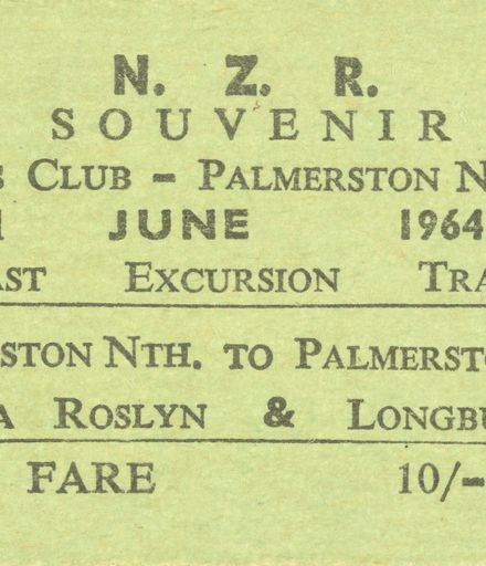 Souvenir ticket for last excursion train to leave Palmerston North Main Street Station