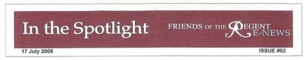 "In the Spotlight" - the magazine of the Friends of the Regent (Theatre)