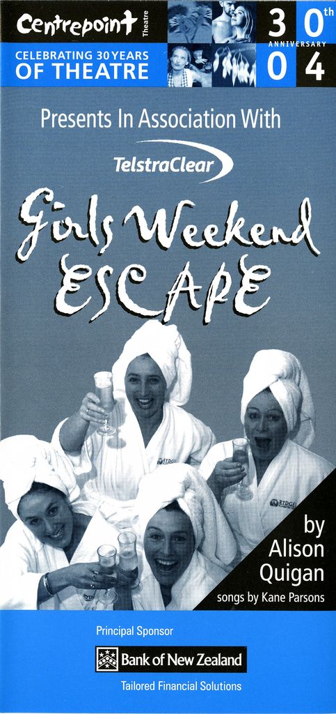 Girls Weekend Escape - Centrepoint Theatre programme