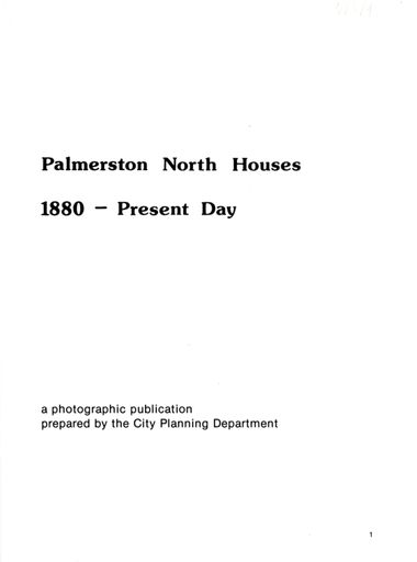 Palmerston North Houses 1880 - Present Day 2