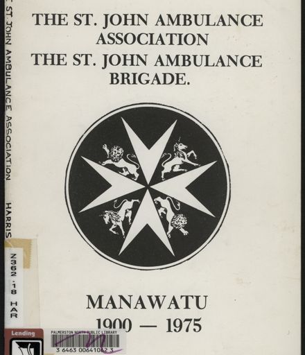 History of the St John Ambulance Association Manawatu, 1900-1975 1
