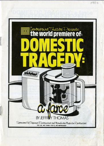 Domestic Tragedy - Centrepoint Theatre programme