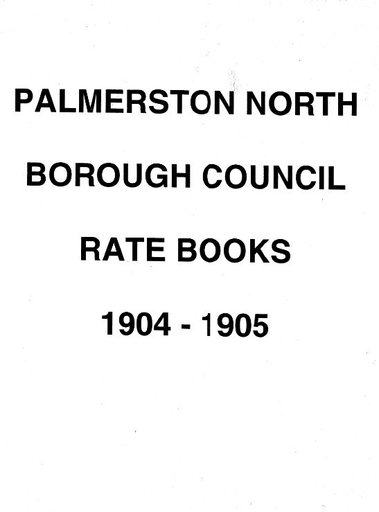 Palmerston North Borough Council Rate Book 1904 - 1905