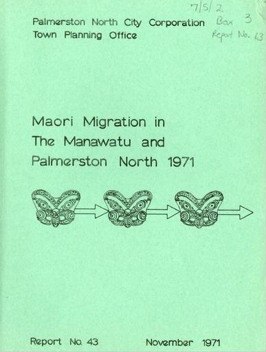 Māori Migration in the Manawatū and Palmerston North 1971