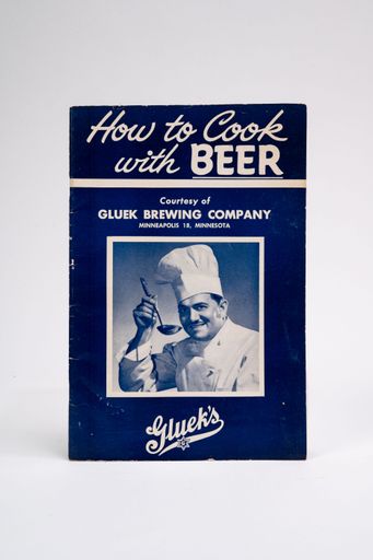 Gluek's "How to Cook with Beer" Cookbook