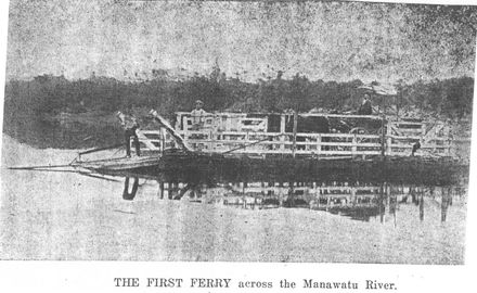 First ferry crossing the Manawatu River at Shannon, 1882 to 1908