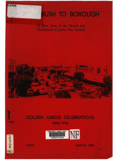 From Bush to Borough Golden Jubilee Celebrations 1906-1956