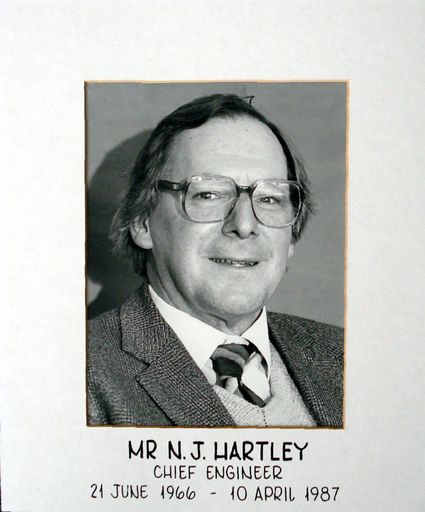 Mr N.J. Hartley, Chief Engineer, 1966 - 1987