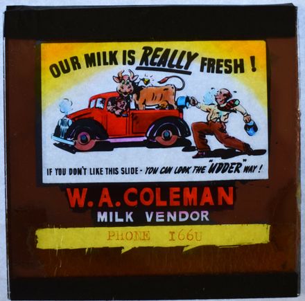 W.A Coleman- Cinema Advertising Slide W.A Coleman- Cinema Advertising Slide