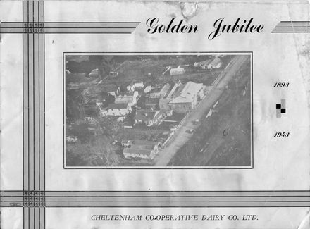 Page 2: Golden Jubilee 1893-1943  Cheltenham Co-operative Dairy Co. Ltd